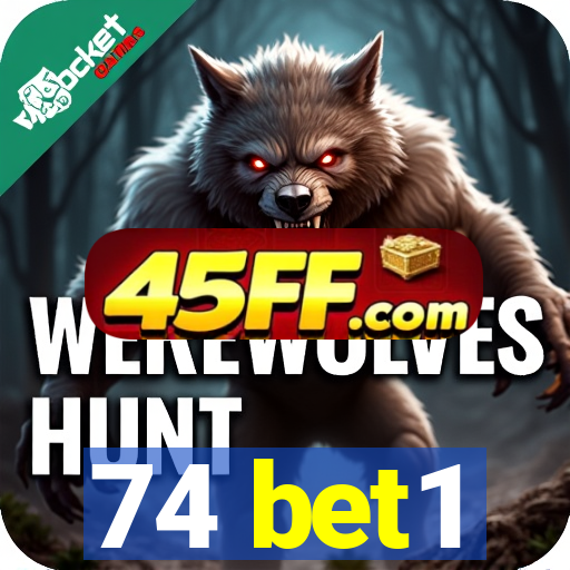 74 bet1